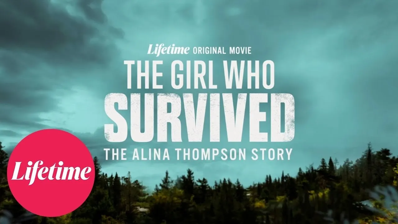 The Girl Who Survived: The Alina Thompson Story